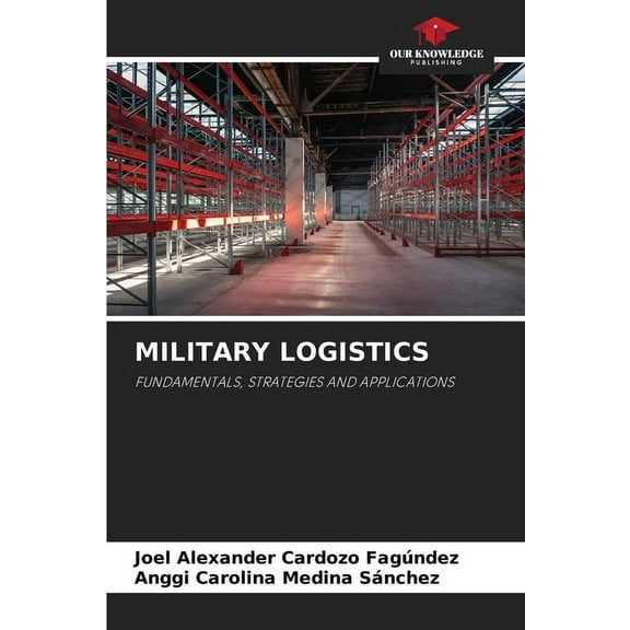 Military Logistics, (Paperback)