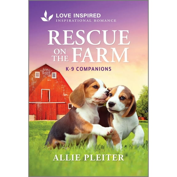 Rescue on the Farm: An Uplifting Inspirational Romance (Paperback)