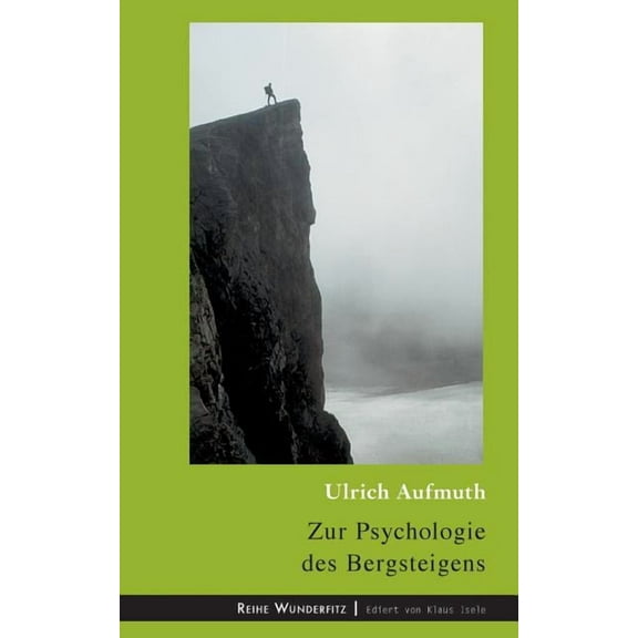 Zur Psychologie des Bergsteigens, (Paperback)