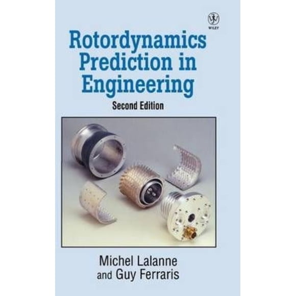 Rotordynamics Prediction In Engineering 2nd Edition