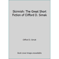 thumbnail image 1 of Pre-Owned Skirmish: The Great Short Fiction of Clifford D. Simak (Paperback) 0425038211 9780425038215, 1 of 1