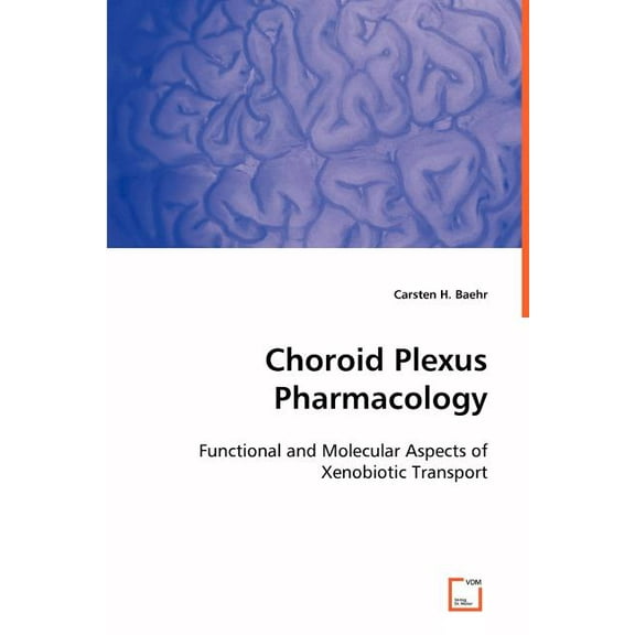 Choroid Plexus Pharmacology (Paperback)