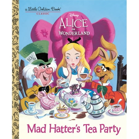 Mad Hatter's Tea Party (Disney Alice in Wonderland) (Hardcover)