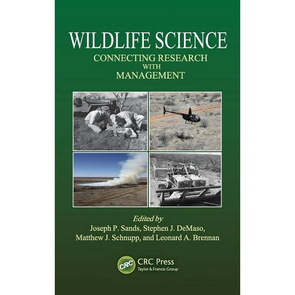 Wildlife Science: Connecting Research with Management, (Hardcover)