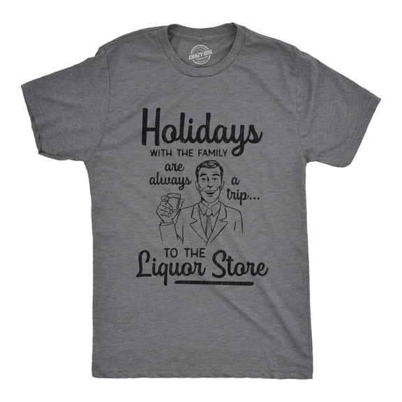 Mens Holidays With The Family Are A Trip to The Liquor Store T Shirt Funny Christmas Tee Graphic Tees