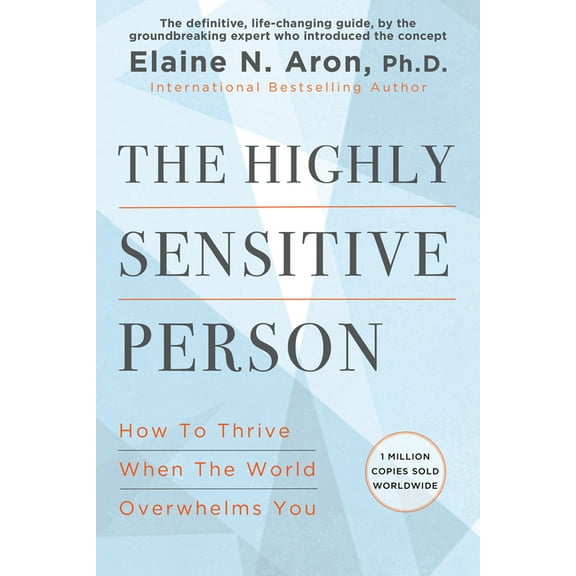 The Highly Sensitive Person, (Paperback)