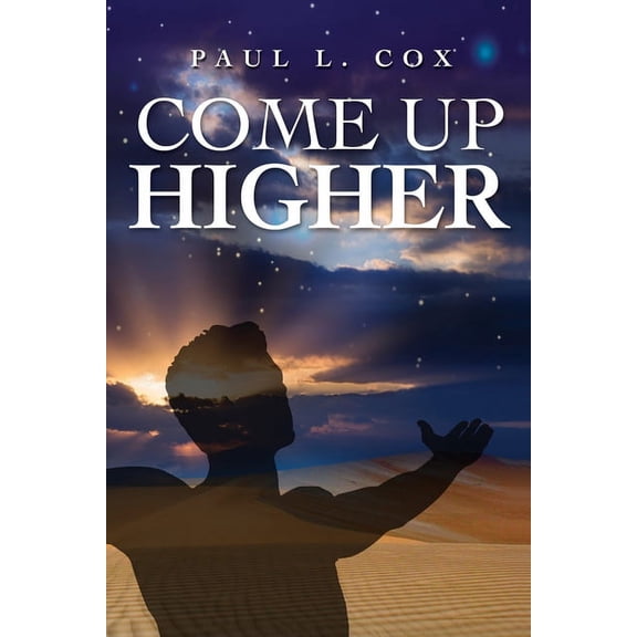Come Up Higher, (Paperback)