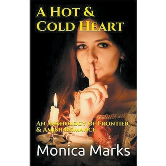 A Hot & Cold Heart, (Paperback)