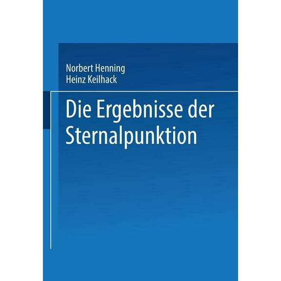 Die Ergebnisse Der Sternalpunktion, (Paperback)