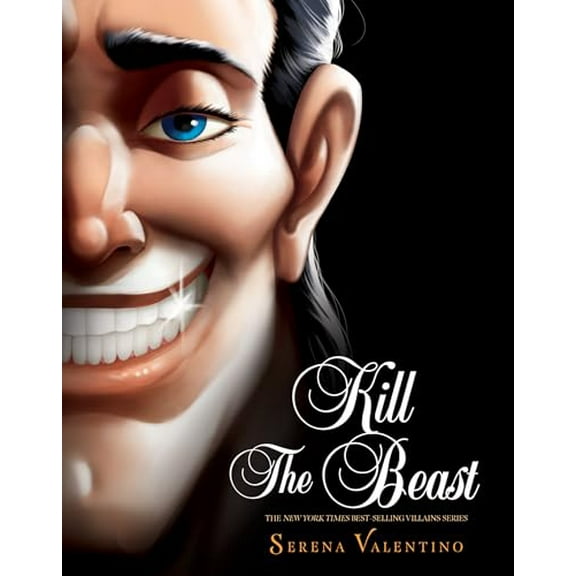 Pre-Owned Kill the Beast: A Tale of Everyone's Favorite Guy (Villains), 9781368076593, 1368076599, Hardcover,