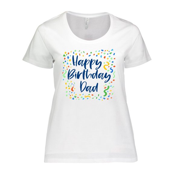 Inktastic Happy Birthday Dad Women's Plus Size T-Shirt