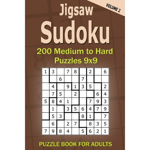 Jigsaw Sudoku Puzzle Book for Adults: 200 Medium to Hard Puzzles 9x9 (Volume 2)
