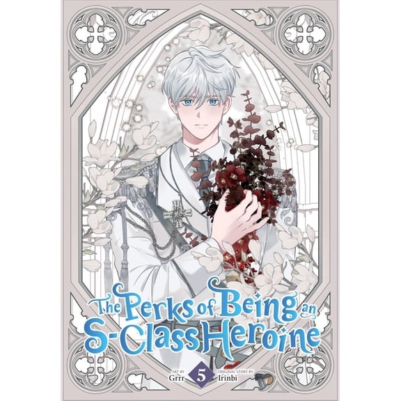 The Perks of Being an S-Class Heroine The Perks of Being an S-Class Heroine, Vol. 5, Book 5, (Paperback)