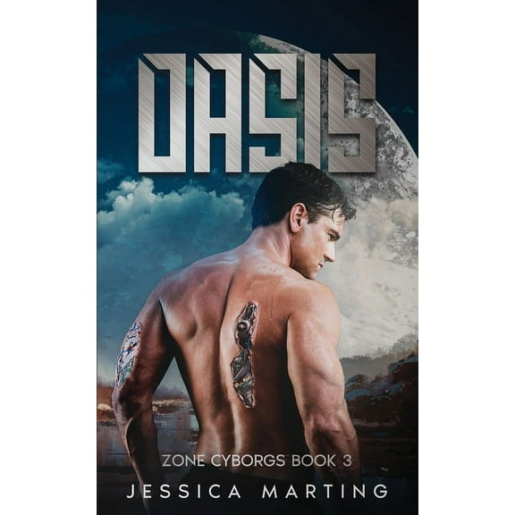 Oasis (Zone Cyborgs Book 3), (Paperback)