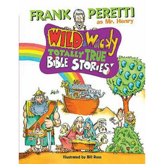 Pre-Owned Wild and Wacky Totally True Bible Stories (Hardcover) 1400300126 9781400300129