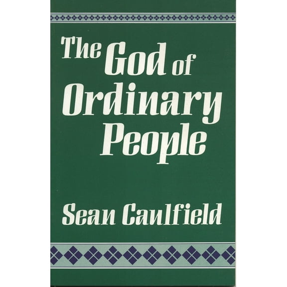 God of Ordinary People, (Paperback)