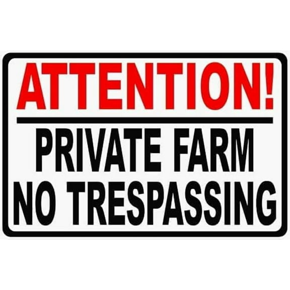Metal Sign Attention Private Farm No Trespassing Sign for Outdoor & Indoor 12 x 8