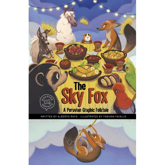 Pre-Owned The Sky Fox: A Peruvian Graphic Folktale (Paperback) 1666341142 9781666341140
