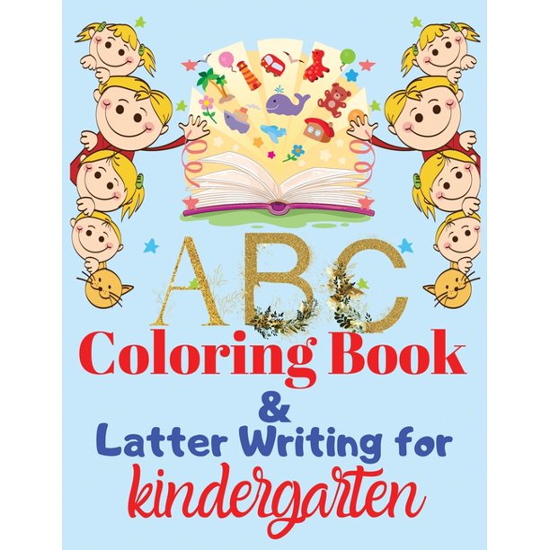 Download Abc Coloring Book And Latter Writing For Kindergarten High Quality Black White Alphabet A Z Coloring Book For Kindergarten Toddler Abc Coloring Book Walmart Com Walmart Com
