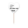 thumbnail image 1 of Inspirational Quote About Fear By George Addair Toothpick Flags Heart Lable Cupcake Picks, 1 of 3