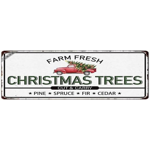 Farm Fresh Christmas Trees Cut And Carry Pine Spruce Fir Cedear Metal Tin Sign Retro Poster for Kitchen Cafe Bar Home Wall Decor Art Winter Indoor Outdoor Decorative Hanging Plaque 4"x16"