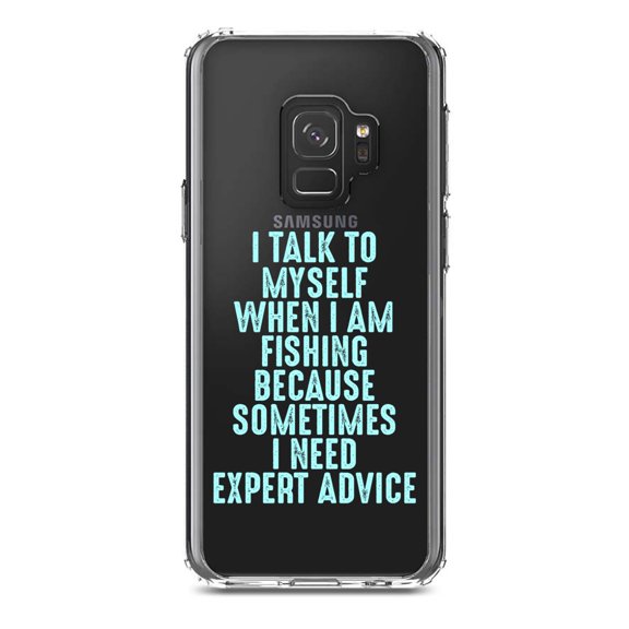DistinctInk Clear Shockproof Hybrid Case for Samsung Galaxy S9 (5.8" Screen) - TPU Bumper Acrylic Back Tempered Glass Screen Protector - I Talk To Myself Fishing Need Expert Advice