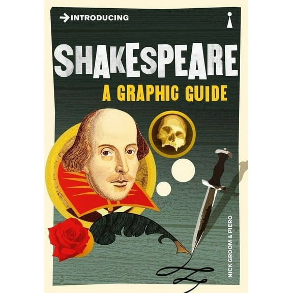 Graphic Guides: Introducing Shakespeare : A Graphic Guide (Paperback)