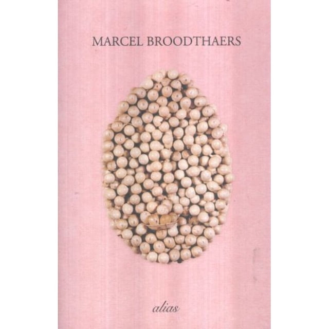 Libro Marcel Broodthaers Tapa Blanda, Autor Marcel Broodthaers, Editorial Alias