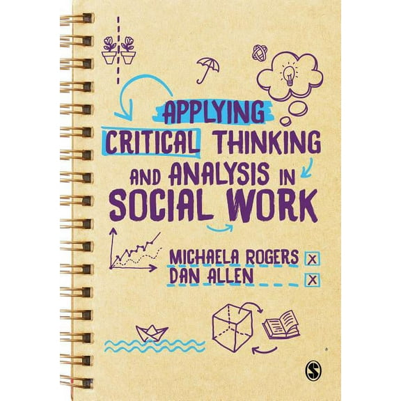 Applying Critical Thinking and Analysis in Social Work, (Paperback)