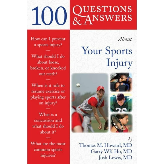 100 Questions & Answers about 100 Questions & Answers about Your Sports Injury: ., (Paperback)