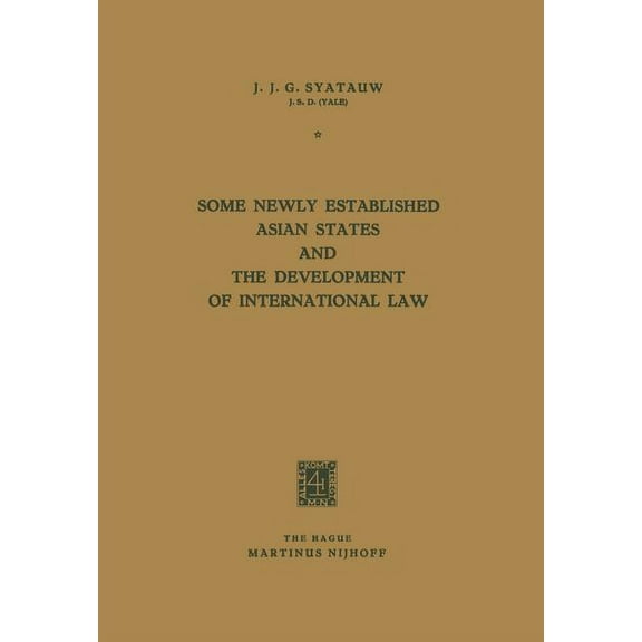 Some Newly Established Asian States and the Development of International Law, (Paperback)