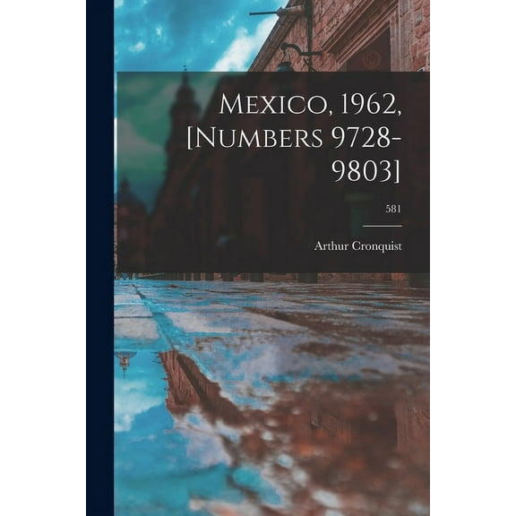 Mexico, 1962, [numbers 9728-9803]; 581, (Paperback)