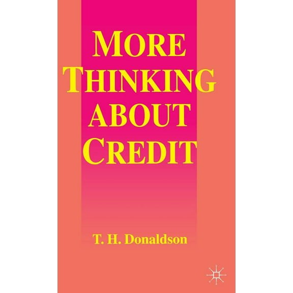 More Thinking about Credit, (Hardcover)