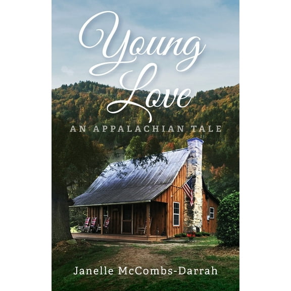 Young Love: An Appalachian Tale, (Paperback)