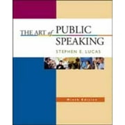 STEPHEN E LUCAS Pre-Owned, The Art of Public Speaking, 9th Edition, (Paperback)