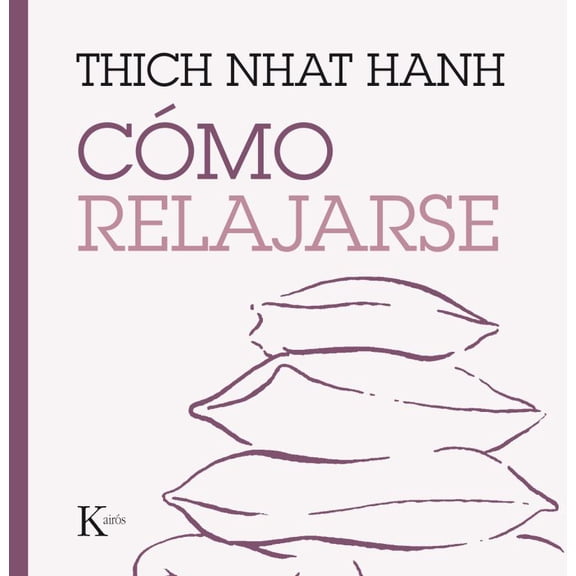 Colección de Meditaciones KAIROS THICH NHAT HANH