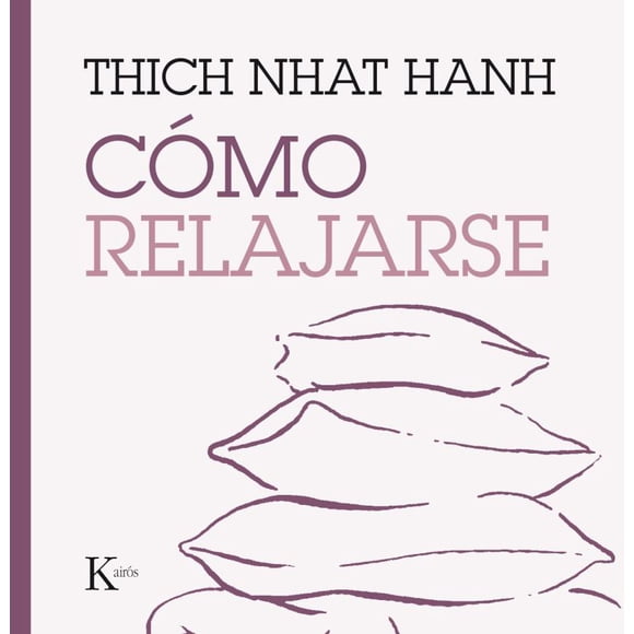 Colección de Meditaciones KAIROS THICH NHAT HANH