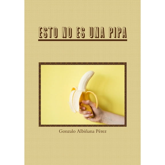 Esto no es una pipa, (Paperback)