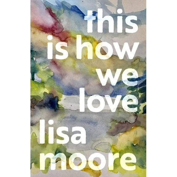 This Is How We Love, (Paperback)