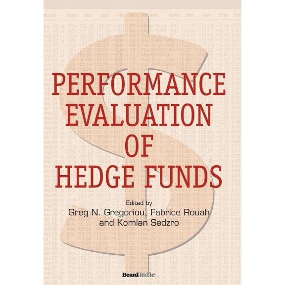 Performance Evaluation of Hedge Funds (Hardcover)