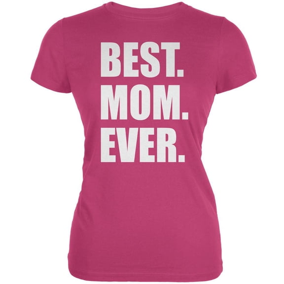 Mother's Day Best Mom Ever Berry Pink Juniors Soft T-Shirt - Large