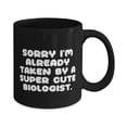 thumbnail image 2 of Perfect Biologist Gifts, Sorry I'm Already Taken by a Super Cute, Love Birthday 11oz Mug For Colleagues From Colleagues, 2 of 5