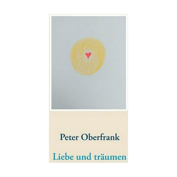 Liebe und trÃ¤umen, (Paperback)