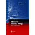 thumbnail image 4 of Adaptive Antenna Arrays: Trends and Applications (Signals and Communication Technology), 4 of 4
