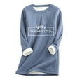 thumbnail image 3 of DDAPJ pyju Womens Sherpa Lined Pullover Yes I'M Always Cold Fleece Crewneck Sweatshirt Winter Thermal Sweatshirts Loose Comfy Loungewear Tunic Tops Blue XXXL, 3 of 6