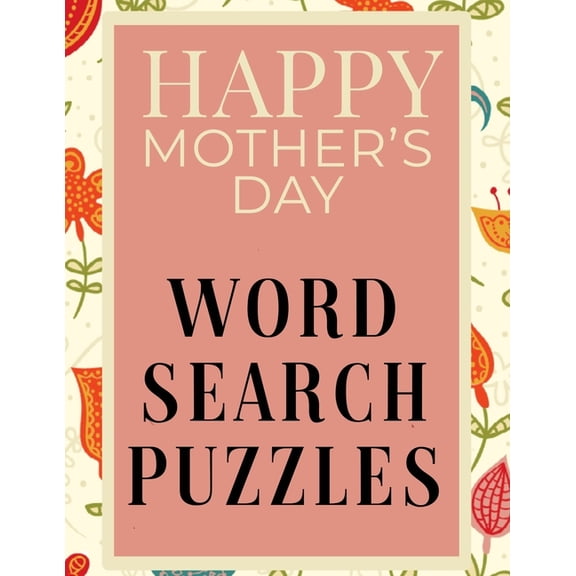 Happy Mother's Day Word Search Puzzles, (Paperback)