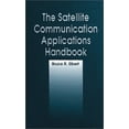 thumbnail image 1 of Pre-Owned The Satellite Communication Applications Handbook (Artech House Telecommunications Library) (Hardcover) 0890067813 9780890067819, 1 of 1