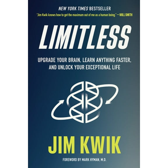 Pre-Owned Limitless: Upgrade Your Brain, Learn Anything Faster, and Unlock Your Exceptional Life (Hardcover) 1401958230 9781401958237