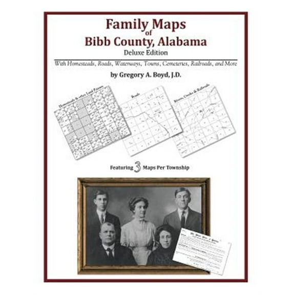 Family Maps of Bibb County, Alabama, Deluxe Edition (Paperback)