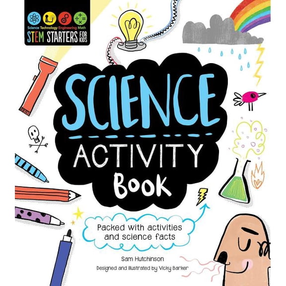 Stem Starters for Kids Stem Starters for Kids Science Activity Book: Packed with Activities and Science Facts, (Paperback)
